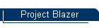 Project Blazer